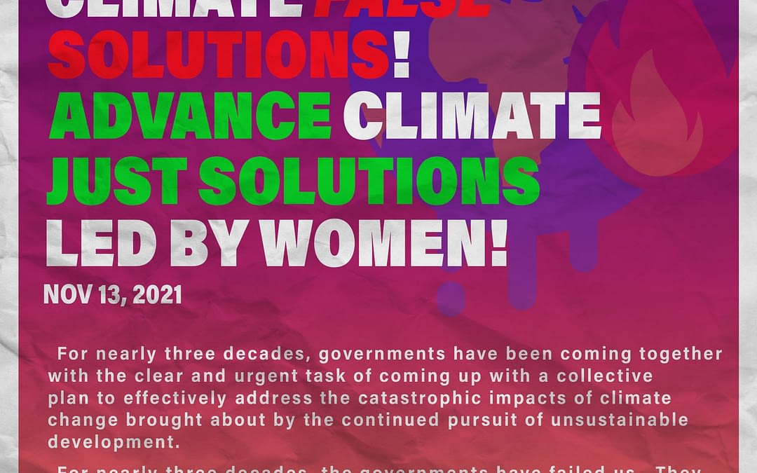 DISMANTLE CLIMATE FALSE SOLUTIONS! ADVANCE CLIMATE JUST SOLUTIONS LED BY WOMEN